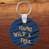 Young Wild Free Quote Tiger Stripes Navy Blue Sleutelhanger (Voorkant)
