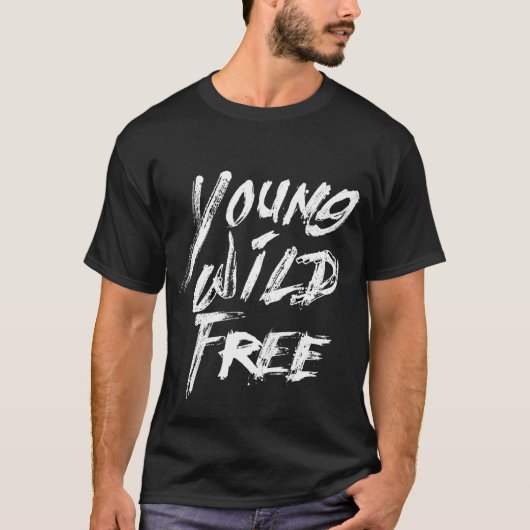 Young Wild Free T-shirt (Voorkant)