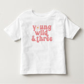 Young Wild Three Daisy 3e verjaardag Kinder Shirts (Voorkant)
