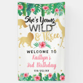 Young Wild & Three Girls Third Birthday Welcome Spandoek (Verticaal)