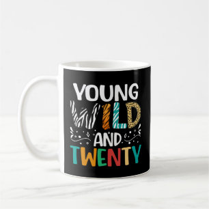 Young Wild & Twenty Funny 20e Verjaardag Vrouwen M Koffiemok