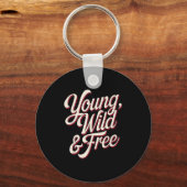 Young Wild Women Motivational Men Kids  Sleutelhanger (Voorkant)