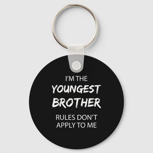 Youngest Brother Shirt Rules Don't Apply To Me Fun Sleutelhanger (Voorkant)