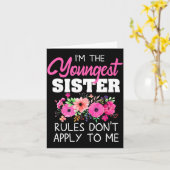 Youngest Sister Shirt Rules Don't Apply To Me Matc Kaart (Gele Bloem)