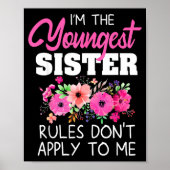 Youngest Sister Shirt Rules Don't Apply To Me Matc Poster (Voorkant)
