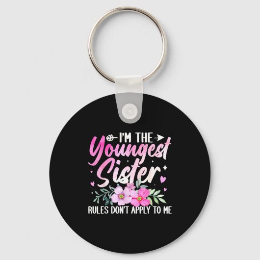 Youngest Sister Tee Rules Don't Apply To Me Funny  Sleutelhanger (Voorkant)