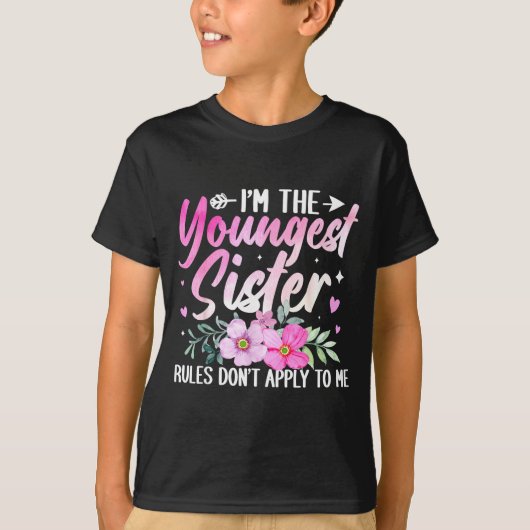 Youngest Sister Tee Rules Don't Apply To Me Funny  T-shirt (Voorkant)