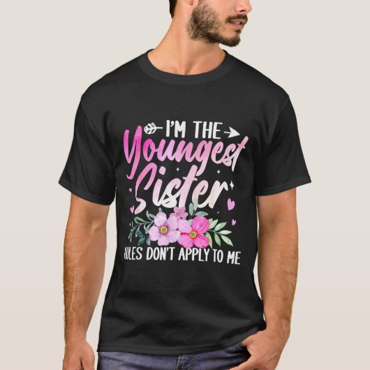 Youngest Sister Tee Rules Don't Apply To Me Funny T-shirt (Voorkant)