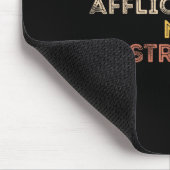 Your Affliction Is No Restriction Funny Motivation Muismat (Hoek)