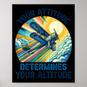 Your Attitude Determines Your Altitude Motivationa Poster (Voorkant)