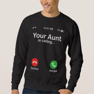 Your Aunt Is Calling Decline Or Accept Happy Niece Trui
