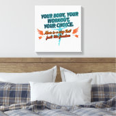 Your Body Your Workout Your Choice Canvas Afdruk (Insitu (Slaapkamer))