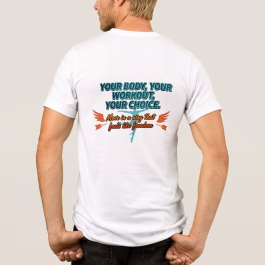 Your Body Your Workout Your Choice Tri-Blend Shirt (Achterkant)