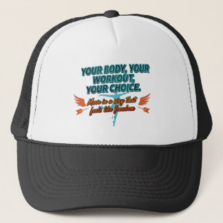 Your Body Your Workout Your Choice Trucker Pet