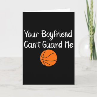 Your Boyfriend Can't Guard Me Sketll Sports Kaart