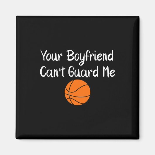 Your Boyfriend Can't Guard Me Sketll Sports Magneet (Voorkant)