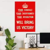 Your courage Your Cheerfulness Your Resolution Poster (Thuiskantoor)