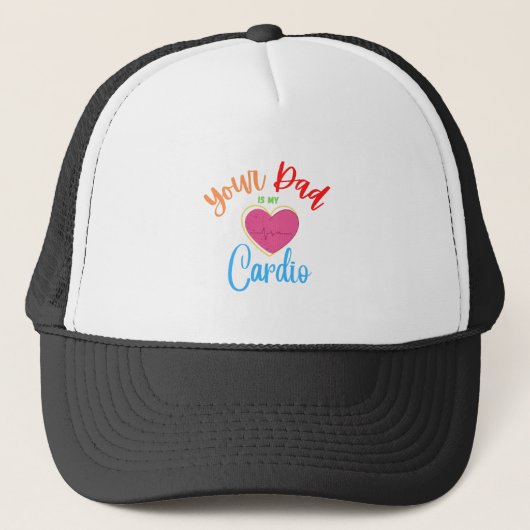 Your Dad Is My Cardio Trucker Pet (Voorkant)