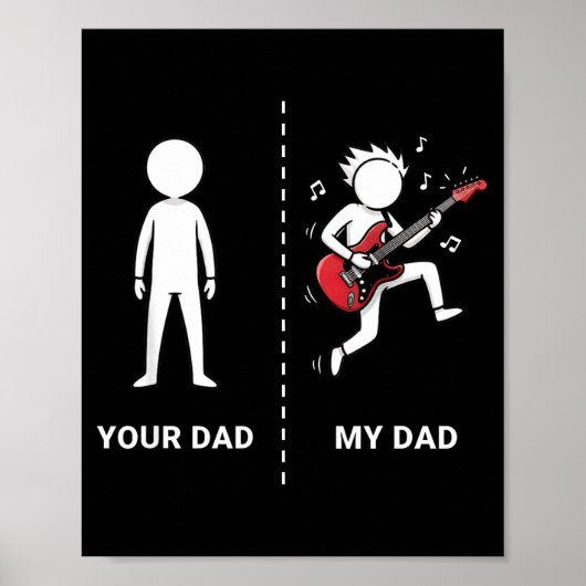 Your Dad My Dad Funny B Guitar Lover Musician Sarc Poster (Voorkant)