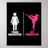 Your Daughter My Daughter Martial Arts Lovers Prou Poster (Voorkant)