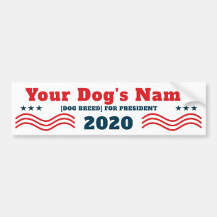 Your Dog for President 2020 Funny Patriotic Bumpersticker