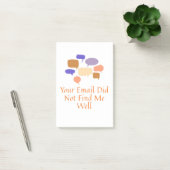 Your Email Did Not Find Me Well Post-it® Notes (Kantoor)