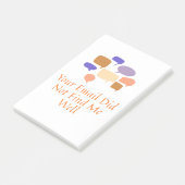 Your Email Did Not Find Me Well Post-it® Notes (Schuin)