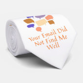 Your Email Did Not Find Me Well Stropdas (Opgerold)