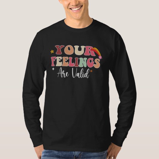 Your Feelings Are Valid Cute Retro Mental Health A T-shirt (Voorkant)