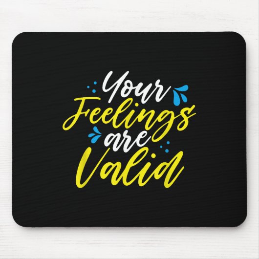 Your Feelings Are Valid - Mental Health Awareness Muismat (Voorkant)