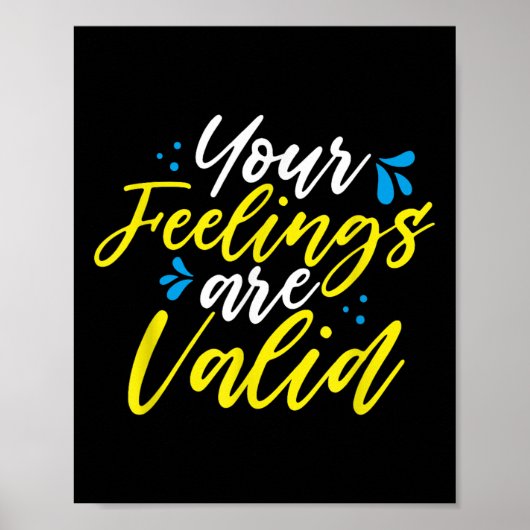 Your Feelings Are Valid - Mental Health Awareness Poster (Voorkant)