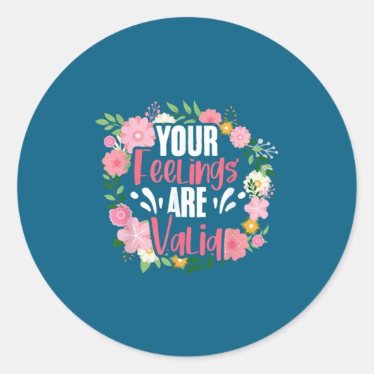 Your Feelings Are Valid Mental Health People With  Ronde Sticker (Voorkant)