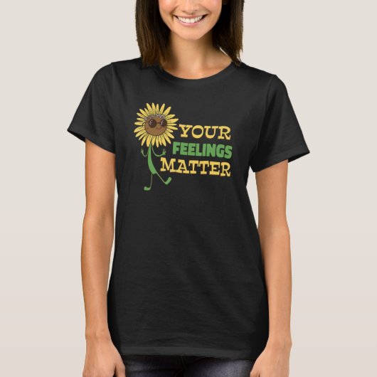 Your Feelings Matter   Mental Health Hippie Sunflo T-shirt (Voorkant)