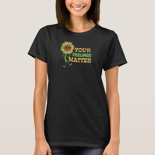 Your Feelings Matter Mental Health Hippie Sunflow T-shirt (Voorkant)