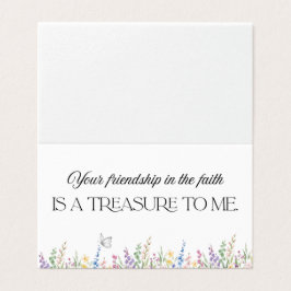 Your friendship in the faith is a treasure to me. kaart