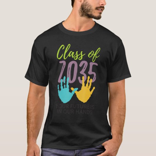 Your Future Is In Our Hands Class Of 2035 Kinderga T-shirt (Voorkant)