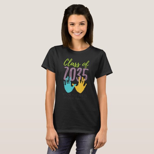 Your Future Is In Our Hands Class Of 2035 Kinderga T-shirt (Voorkant volledig)