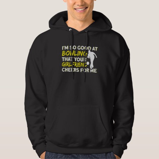 Your Girlfriend Cheers For Me Pins Bowling Spare Hoodie (Voorkant)