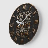 Your Habits Decide Your Future Gym Decor Grote Klok (Hoek)
