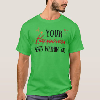 Your Happiness Rests Within You Lord Krishna Quote T-shirt