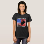 Your Hole Is My Goal Cornhole Game Player American T-shirt (Voorkant volledig)