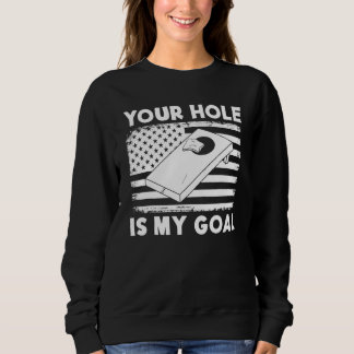 Your Hole Is My Goal Cornhole Team Bean Bag  Cornh Trui