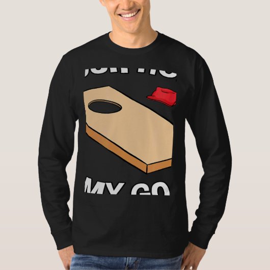 Your Hole Is My Goal Cornhole Team Bean Bag T-shirt (Voorkant)