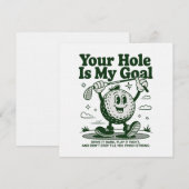Your Hole Is My Goal Funny Golf Golfing Golfer Kaart (Voorkant / Achterkant)