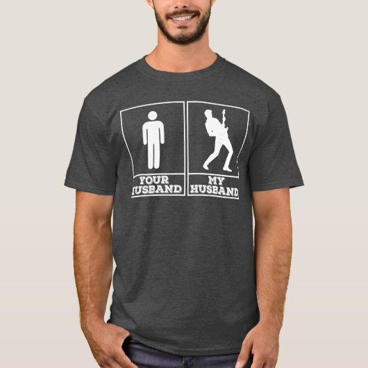 Your Husband My Husband Funny Gift For Guitarists T-shirt (Voorkant)