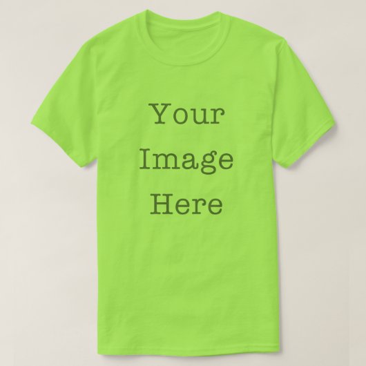 Your Image Here Customizable Personalized Lime T-shirt (Design voorkant)