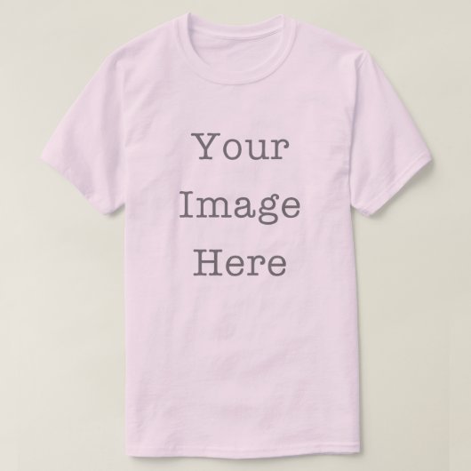 Your Image Here Customizable Personalized Pink T-shirt (Design voorkant)