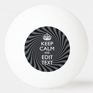 Your Keep Calm Text on Black Swirl Pingpongbal