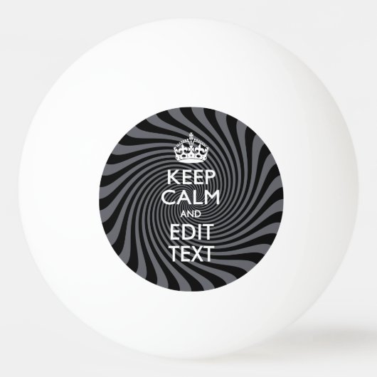Your Keep Calm Text on Black Swirl Pingpongbal (Voorkant)