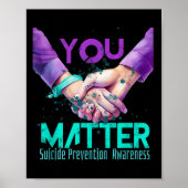 Your Life Choose To Keep On Going Suicide Preventi Poster (Voorkant)